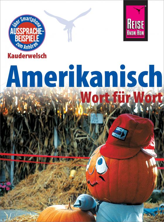 Cover-Bild Amerikanisch - Wort für Wort: Kauderwelsch-Sprachführer von Reise Know-How