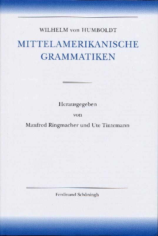 Cover-Bild Amerikanische Sprache / Wilhelm von Humboldt - Mittelamerikanische Grammatiken