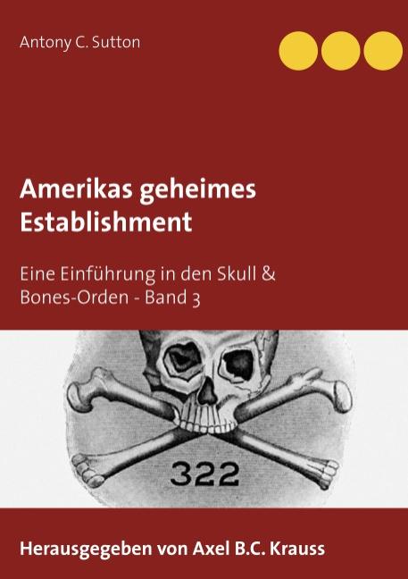 Cover-Bild Amerikas geheimes Establishment