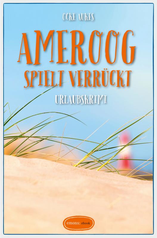 Cover-Bild Ameroog spielt verrückt