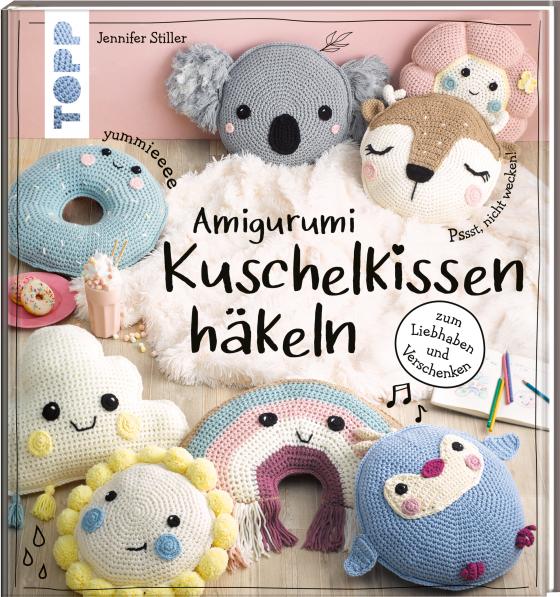 Cover-Bild Amigurumi Kuschelkissen häkeln