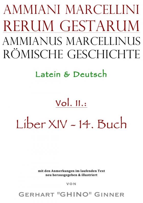 Cover-Bild Ammianus Marcellinus, Römische Geschichte / Ammianus Marcellinus römische Geschichte II