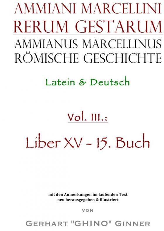 Cover-Bild Ammianus Marcellinus, Römische Geschichte / Ammianus Marcellinus römische Geschichte III