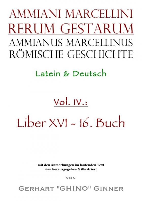 Cover-Bild Ammianus Marcellinus, Römische Geschichte / Ammianus Marcellinus römische Geschichte IV