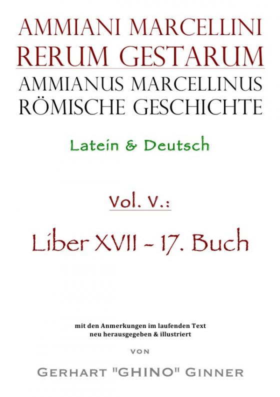 Cover-Bild Ammianus Marcellinus, Römische Geschichte / Ammianus Marcellinus römische Geschichte V