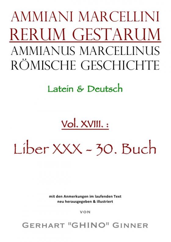 Cover-Bild Ammianus Marcellinus, Römische Geschichte / Ammianus Marcellinus Römische Geschichte XVIII.