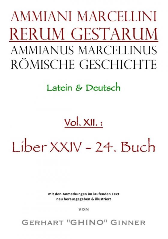 Cover-Bild Ammianus Marcellinus, Römische Geschichte / Ammianus Marcellinus römische Geschichte XXII