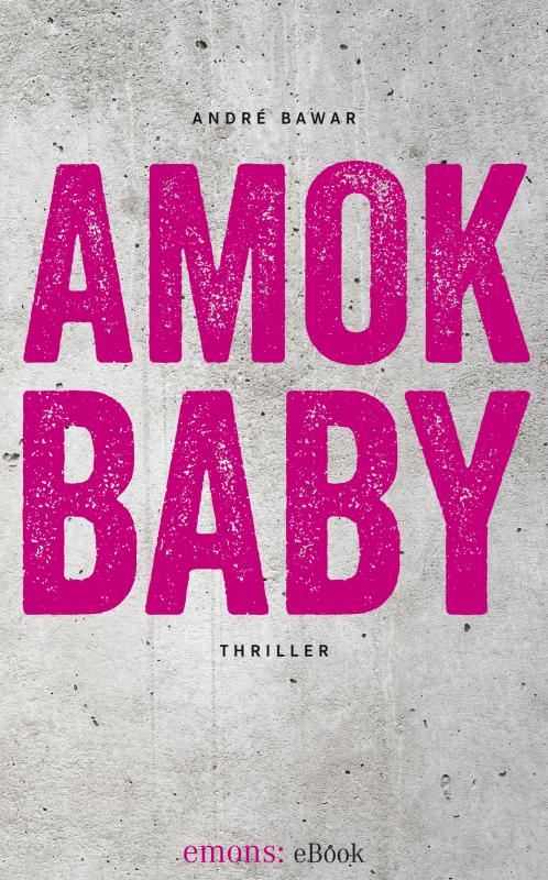 Cover-Bild Amok Baby