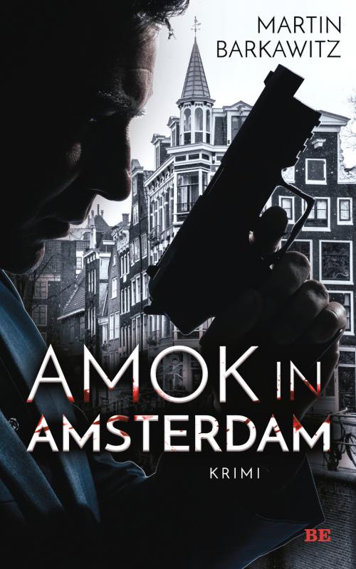 Cover-Bild Amok in Amsterdam