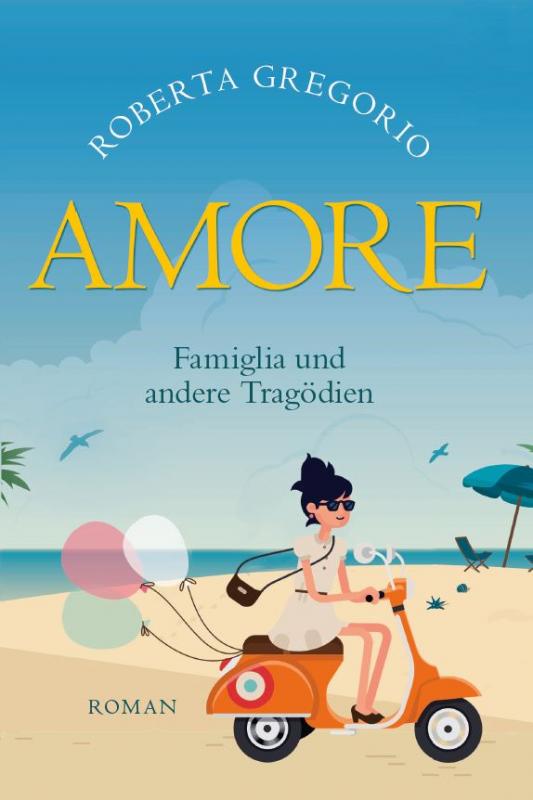 Cover-Bild Amore - Famiglia und andere Katastrophen