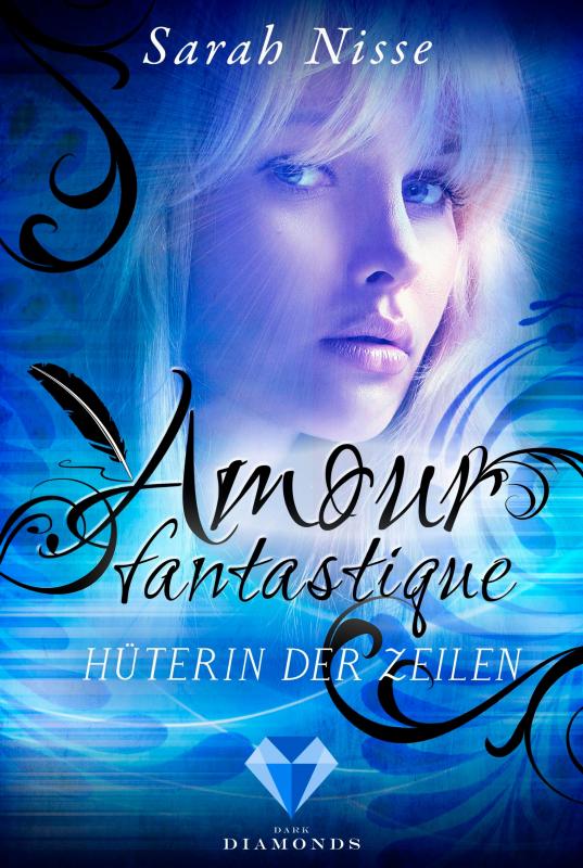 Cover-Bild Amour Fantastique. Hüterin der Zeilen