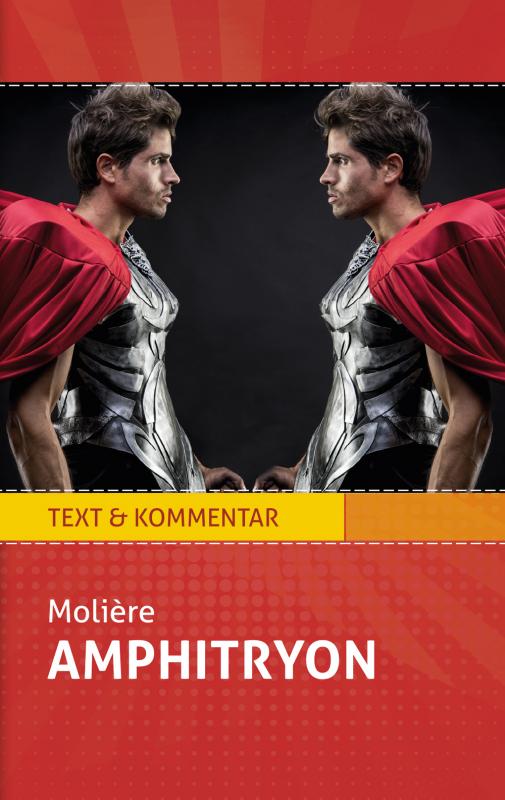 Cover-Bild Amphitryon: Molière. Text und Kommentar