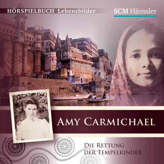 Cover-Bild Amy Carmichael - Die Rettung der Tempelkinder