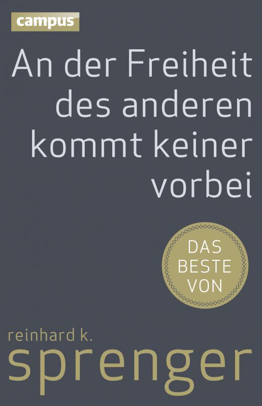 Cover-Bild An der Freiheit des anderen kommt keiner vorbei