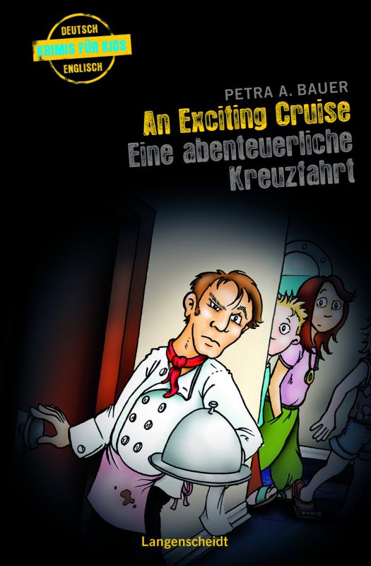 Cover-Bild An Exciting Cruise - Eine abenteuerliche Kreuzfahrt
