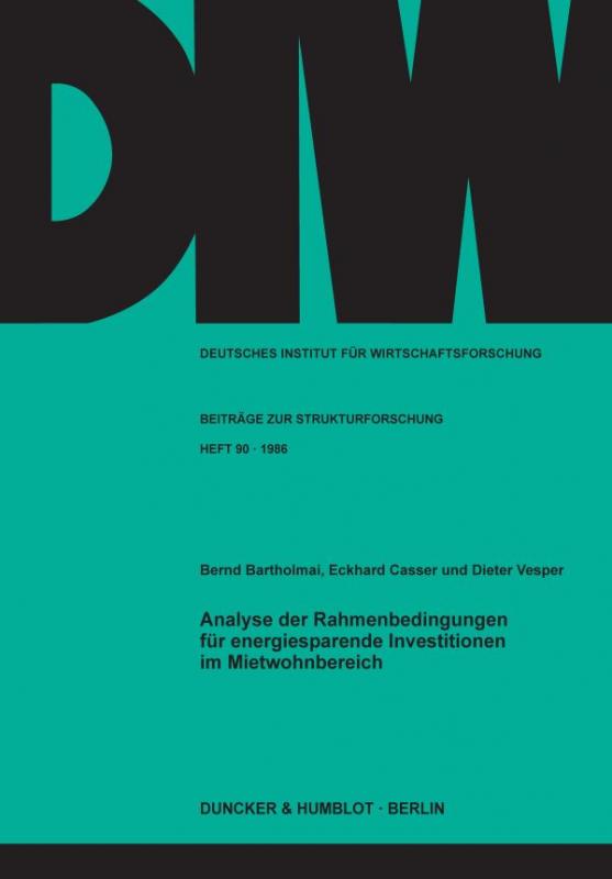 Cover-Bild Analyse der Rahmenbedingungen für energiesparende Investitionen im Mietwohnbereich.