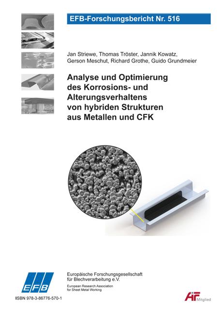 Cover-Bild Analyse und Optimierung des Korrosions- und Alterungsverhaltens von hybriden Strukturen aus Metallen und CFK