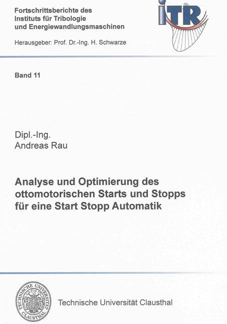 Cover-Bild Analyse und Optimierung des ottomotorischen Starts und Stopps für eine Start Stopp Automatik