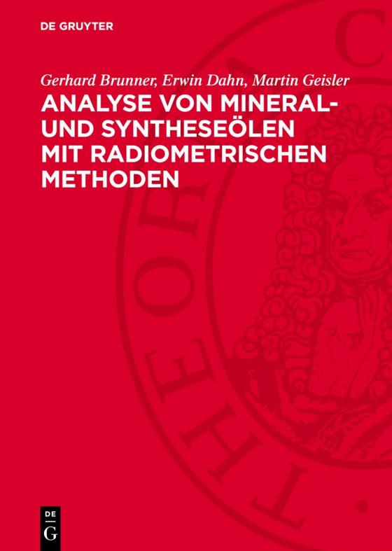 Cover-Bild Analyse von Mineral- und Syntheseölen mit radiometrischen Methoden