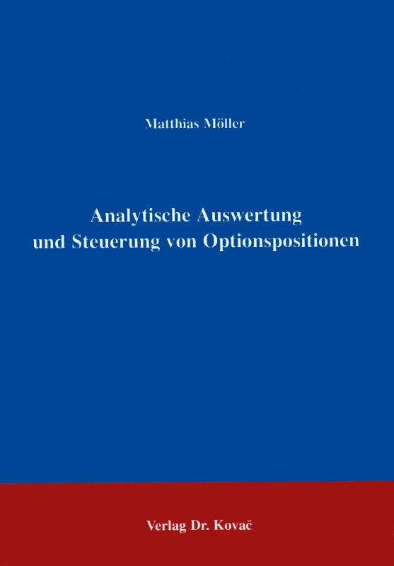 Cover-Bild Analytische Auswertung und Steuerung von Optionspositionen