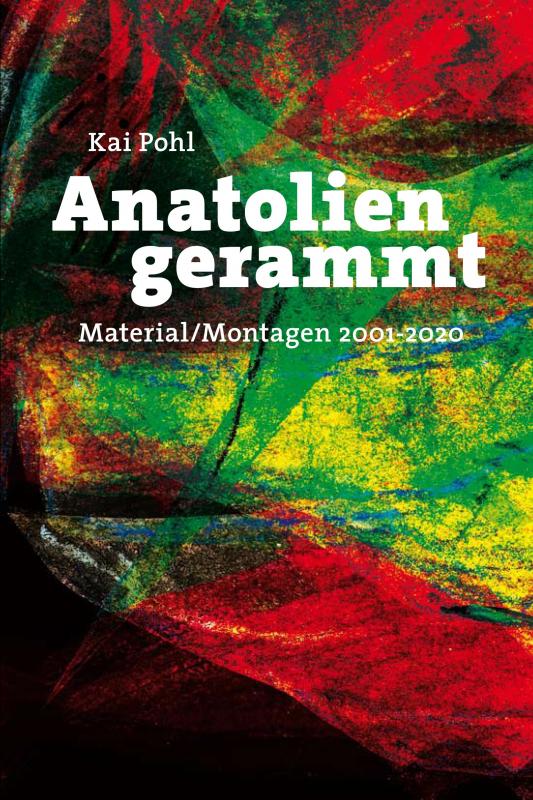 Cover-Bild Anatolien gerammt