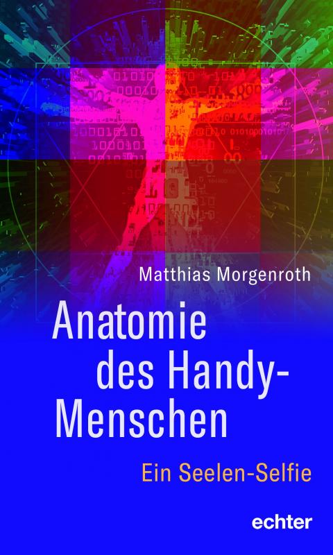 Cover-Bild Anatomie des Handy-Menschen