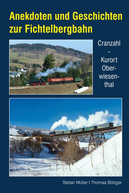 Cover-Bild Anekdoten und Geschichten zur Fichtelbergbahn