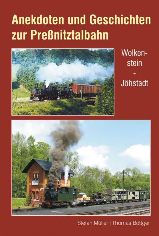 Cover-Bild Anekdoten und Geschichten zur Preßnitztalbahn