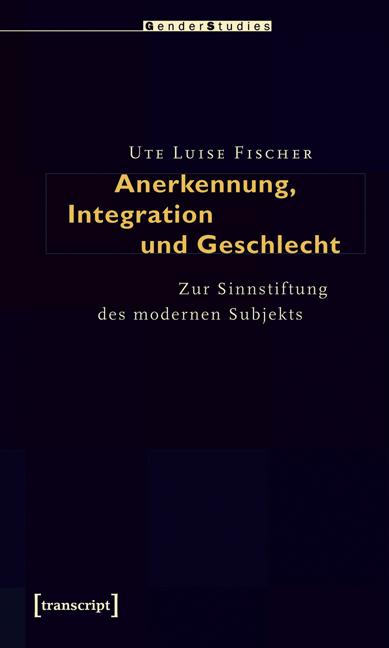 Cover-Bild Anerkennung, Integration und Geschlecht