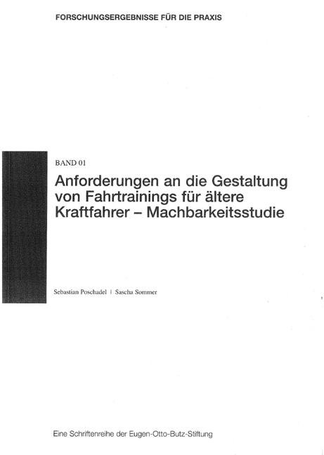 Cover-Bild Anforderungen an die Gestaltung von Fahrtrainings für ältere Kraftfahrer - Machbarkeitsstudie