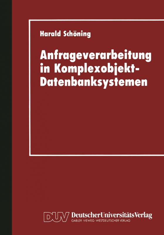 Cover-Bild Anfrageverarbeitung in Komplexobjekt-Datenbanksystemen