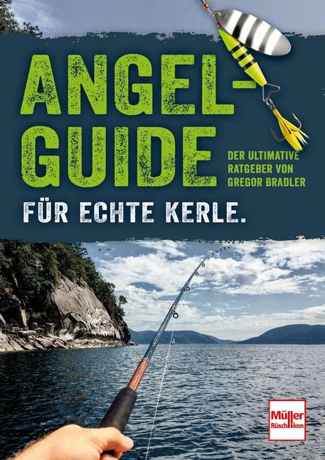 Cover-Bild Angel-Guide für echte Kerle