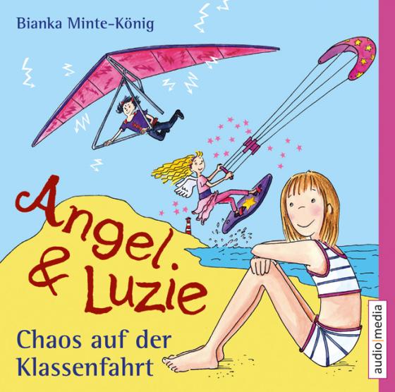 Cover-Bild Angel und Luzie - Chaos auf der Klassenfahrt