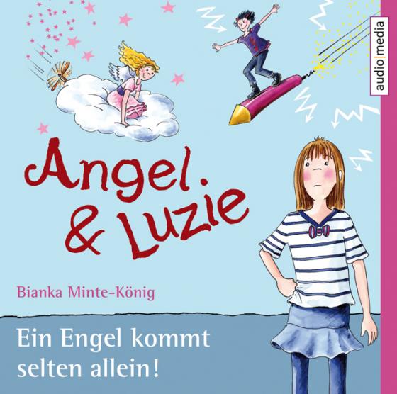 Cover-Bild Angel und Luzie - Ein Engel kommt selten allein