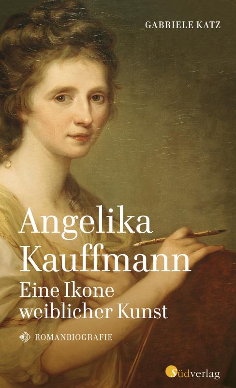 Cover-Bild Angelika Kauffmann. Eine Ikone weiblicher Kunst