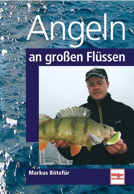 Cover-Bild Angeln an großen Flüssen