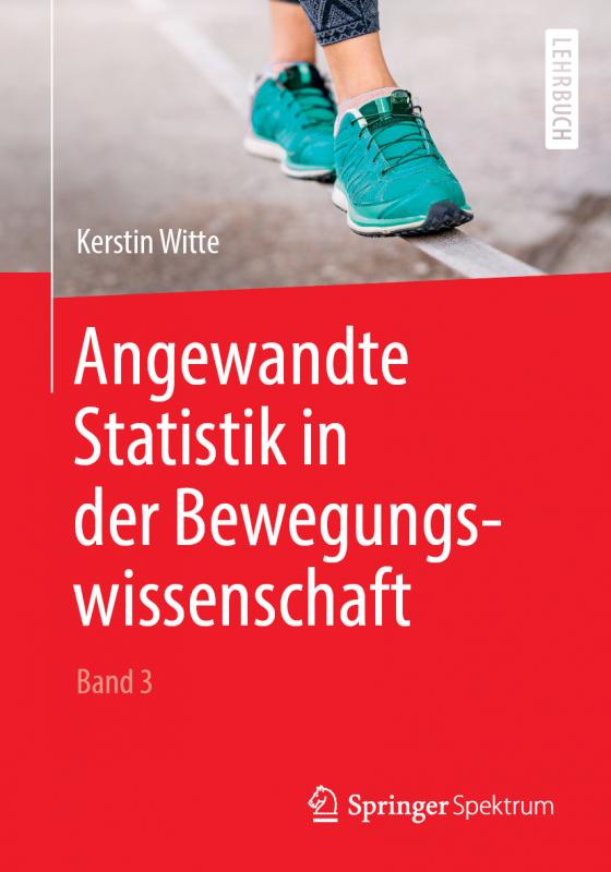 Cover-Bild Angewandte Statistik in der Bewegungswissenschaft (Band 3)