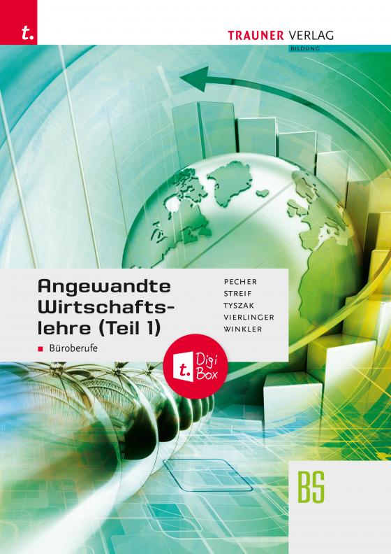 Cover-Bild Angewandte Wirtschaftslehre für Büroberufe (Teil 1) + TRAUNER-DigiBox