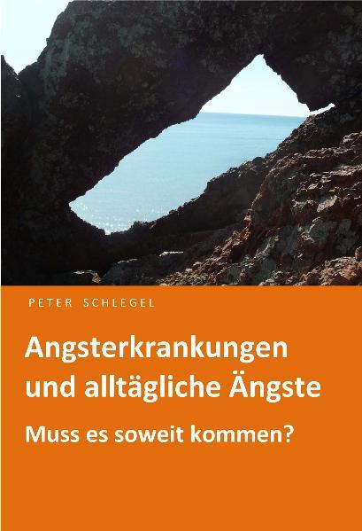 Cover-Bild Angsterkrankungen und alltägliche Ängste