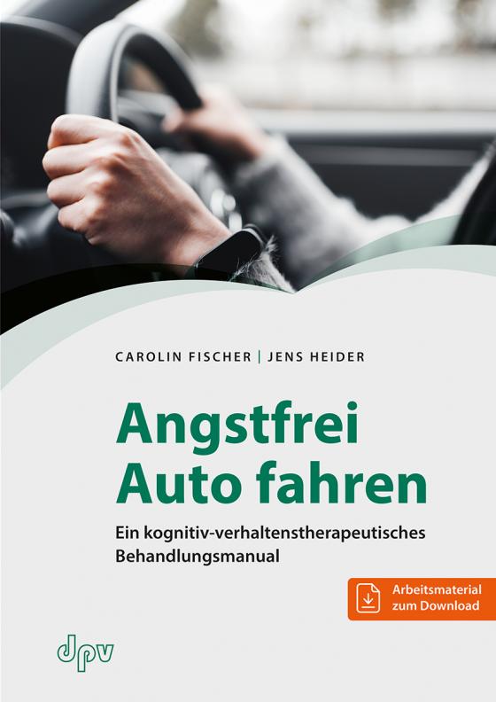 Cover-Bild Angstfrei Auto fahren