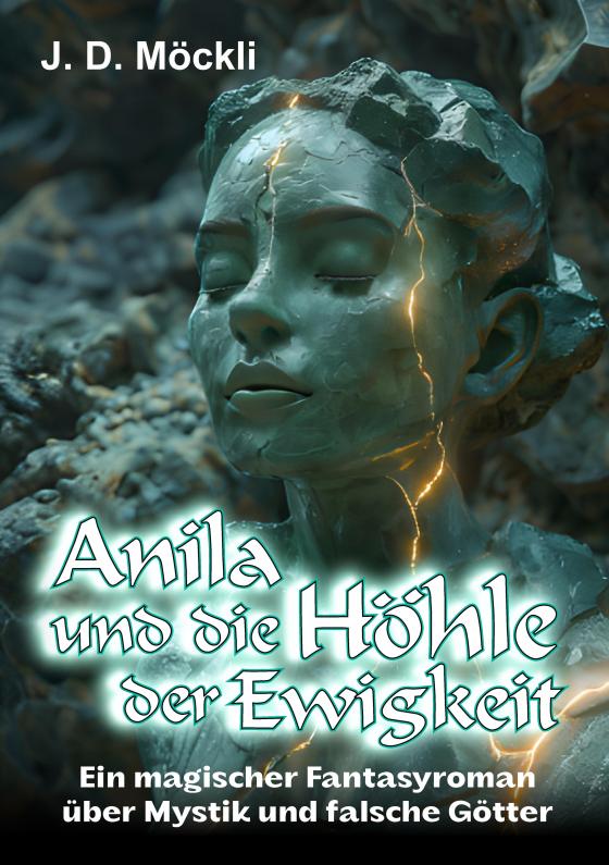 Cover-Bild Anila und die Höhle der Ewigkeit