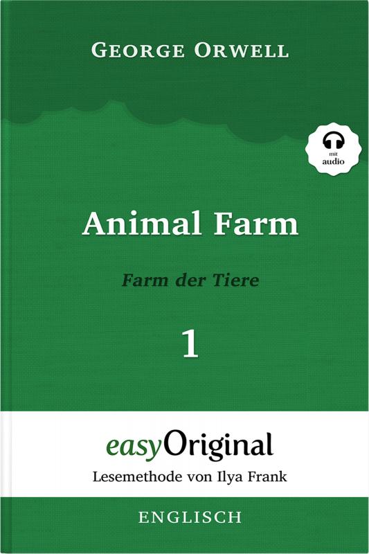 Cover-Bild Animal Farm / Farm der Tiere - Teil 1 - (Buch + MP3 Audio-CD) - Lesemethode von Ilya Frank - Zweisprachige Ausgabe Englisch-Deutsch