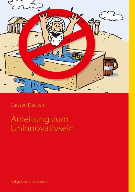 Cover-Bild Anleitung zum Uninnovativsein