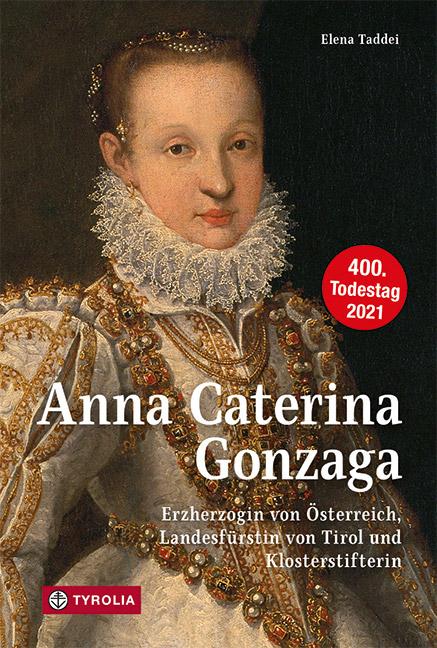 Cover-Bild Anna Caterina Gonzaga (1566 –1621)