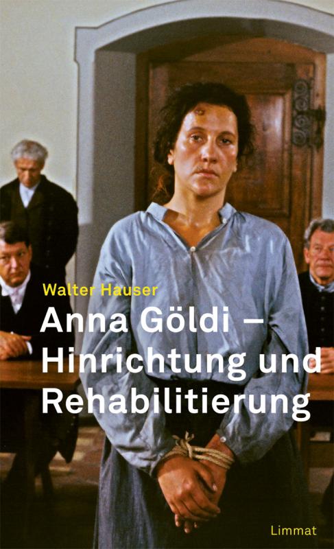 Cover-Bild Anna Göldi - Hinrichtung und Rehabilitierung