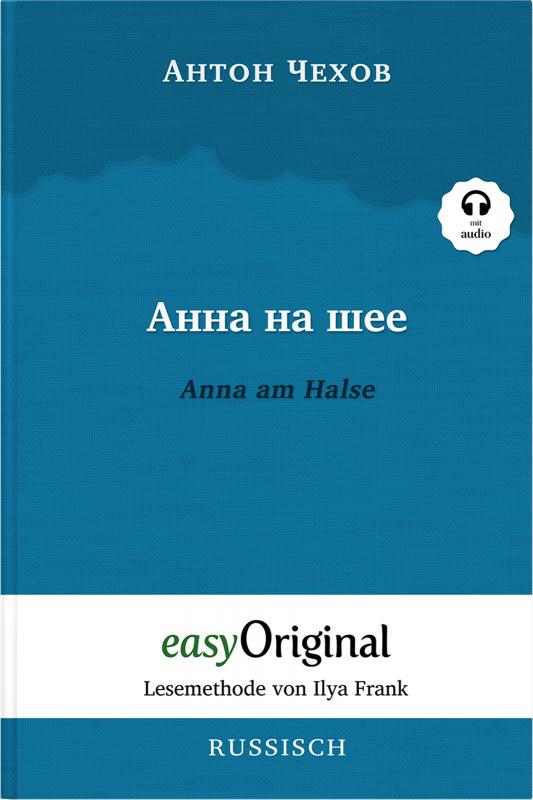 Cover-Bild Anna na scheje / Anna am Halse (Buch + Audio-Online) - Lesemethode von Ilya Frank - Zweisprachige Ausgabe Russisch-Deutsch