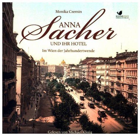 Cover-Bild Anna Sacher und ihr Hotel. Im Wien der Jahrhundertwende