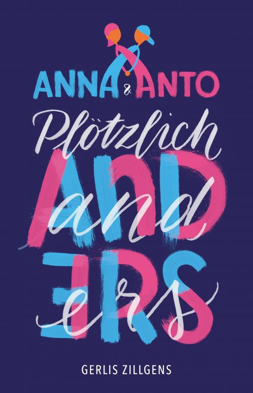 Cover-Bild Anna & Anto: Plötzlich anders