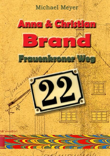 Cover-Bild Anna und Christian Brand - Frauenkroner Weg 22