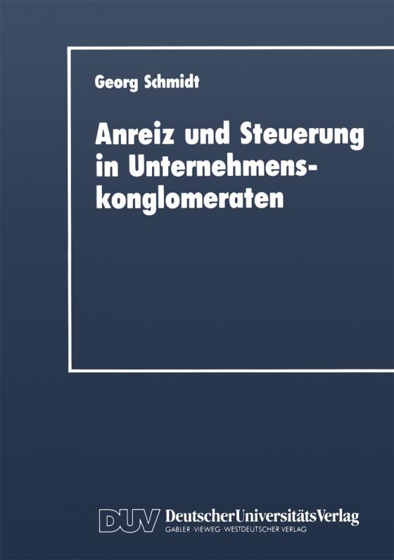 Cover-Bild Anreiz und Steuerung in Unternehmenskonglomeraten